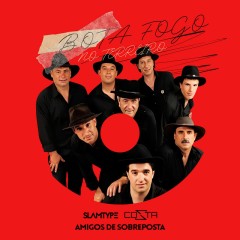 Amigos de Sobreposta (Remix) [Feat. Slamtype & Cozta]